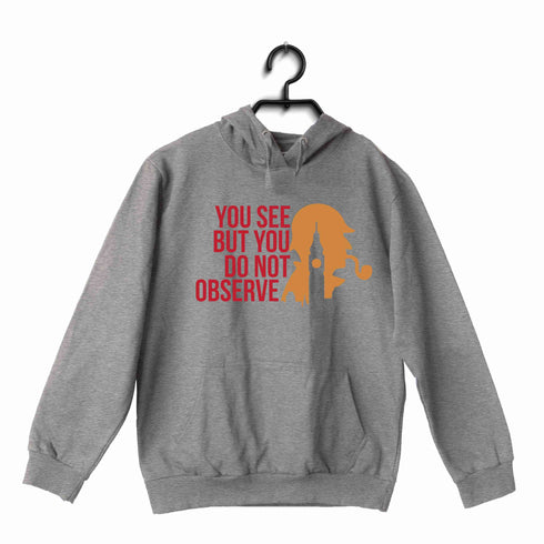 3 TV Series You see but do not observe UNISEX HOODIE Sweatshirts