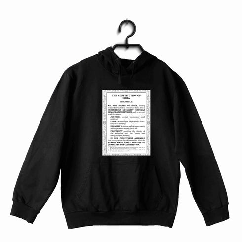 Politics Protest PREAMBLE OF OUR CONSTITUTION UNISEX HOODIE Sweatshirts