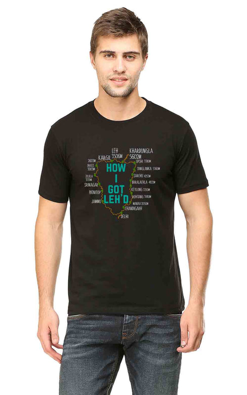 Places Pop Culture How I got Leh'd Travel Casual Graphic Printed T-Shirt for Men