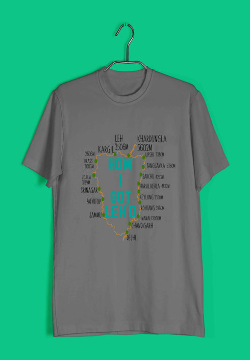 Places Pop Culture How I got Leh'd Travel Casual Graphic Printed T-Shirt for Men