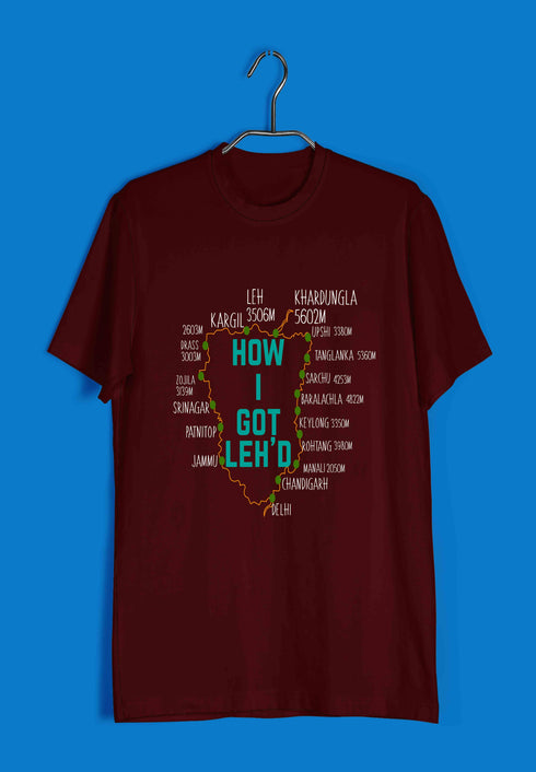 Places Pop Culture How I got Leh'd Travel Casual Graphic Printed T-Shirt for Men