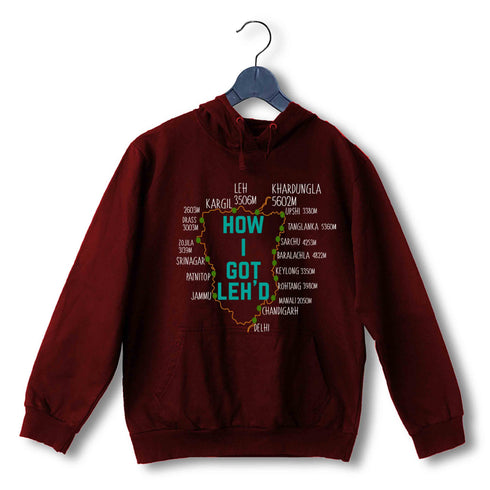 Travel Places How I got Leh'd UNISEX HOODIE Sweatshirts