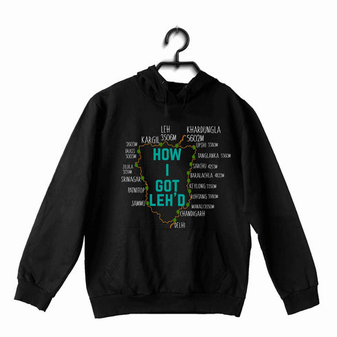 Travel Places How I got Leh'd UNISEX HOODIE Sweatshirts