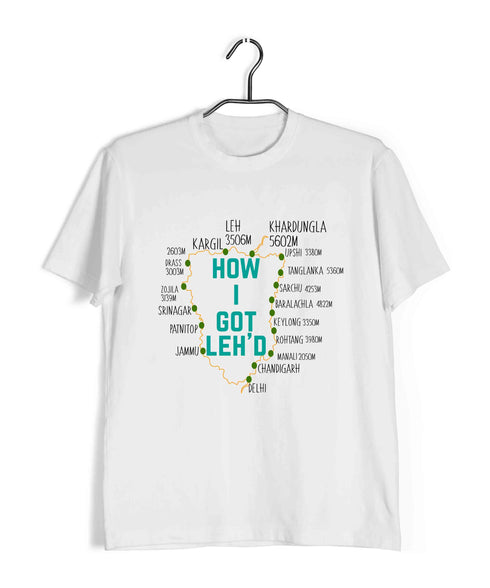 Places Pop Culture How I got Leh'd Travel Casual Graphic Printed T-Shirt for Men