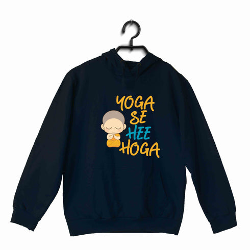 Yoga The Classics Fitness Gym Yoga se hi Hoga UNISEX HOODIE Sweatshirts