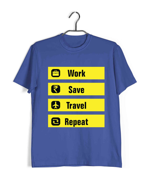 Travel WORK SAVE TRAVEL REPEAT Travel Casual Graphic Printed T-Shirt for Men
