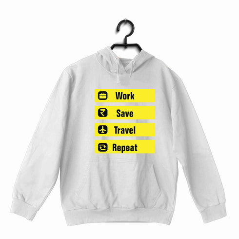Travel Travel WORK SAVE TRAVEL REPEAT UNISEX HOODIE Sweatshirts