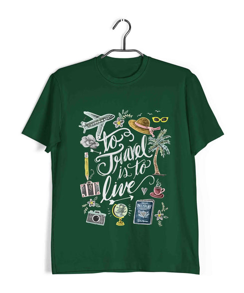 Wanderlust Travel Travel TO TRAVEL IS TO LIVE Custom Printed Graphic Design T-Shirt for Men