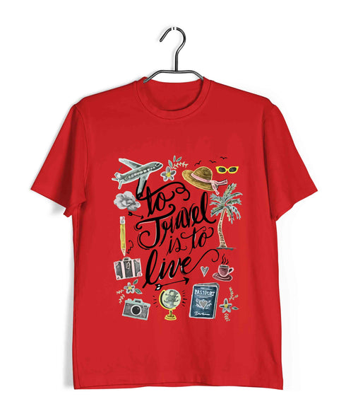Wanderlust Travel Travel TO TRAVEL IS TO LIVE Custom Printed Graphic Design T-Shirt for Men