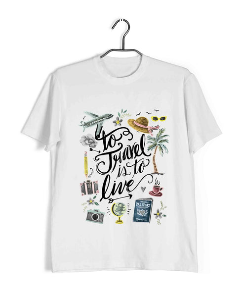 Wanderlust Travel Travel TO TRAVEL IS TO LIVE Custom Printed Graphic Design T-Shirt for Women