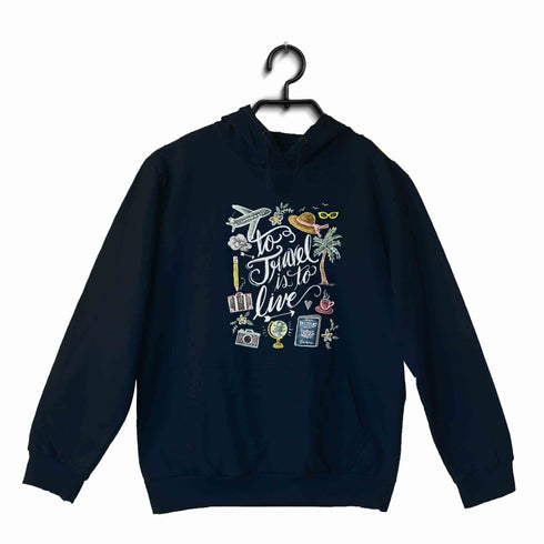 Travel Travel TO TRAVEL IS TO LIVE UNISEX HOODIE Sweatshirts