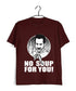 5 NO SOUP FOR YOU TV Series Casual Graphic Printed T-Shirt for Men