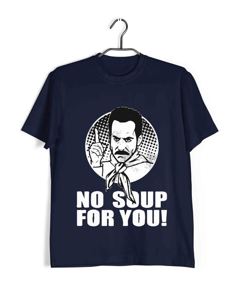 5 NO SOUP FOR YOU TV Series Casual Graphic Printed T-Shirt for Men