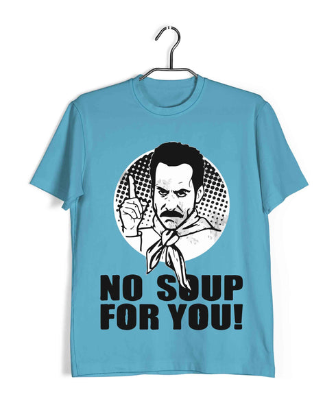 5 NO SOUP FOR YOU TV Series Casual Graphic Printed T-Shirt for Men