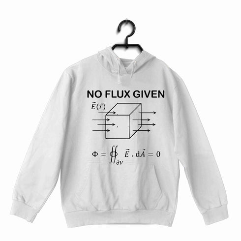 Nerd Wordplay Physics I DON'T GIVE A FLUX UNISEX HOODIE Sweatshirts