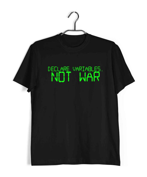 Nerd Physics DECLARE VARIABLES. NOT WAR Custom Printed Graphic Design T-Shirt for Men