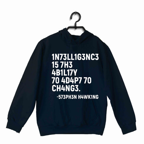 Nerd Physics INTELLIGENCE IS THE ABILITY TO ADAPT TO CHANGE UNISEX HOODIE Sweatshirts