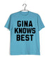 3 TV Series GINA KNOWS BEST Custom Printed Graphic Design T-Shirt for Men