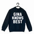 4 TV Series GINA KNOWS BEST UNISEX HOODIE Sweatshirts