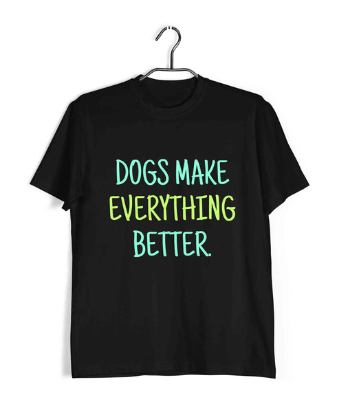 Dogs DOGS MAKE EVERYTHING BETTER Aaramkhor Specials Casual Graphic Printed T-Shirt for Men