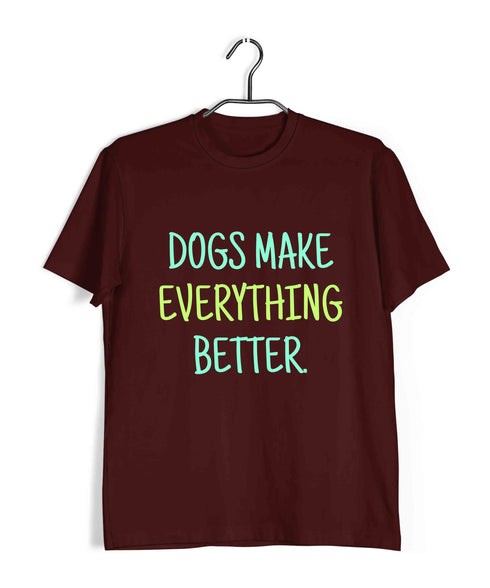 Dogs DOGS MAKE EVERYTHING BETTER Aaramkhor Specials Casual Graphic Printed T-Shirt for Men