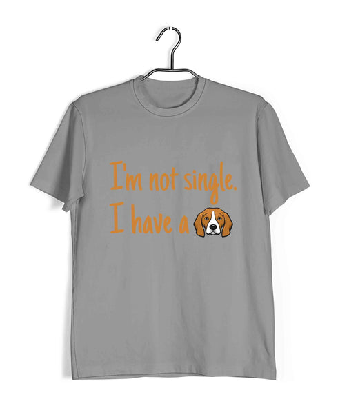Dogs I'M NOT SINGLE. I HAVE A DOG Aaramkhor Specials Casual Graphic Printed T-Shirt for Men