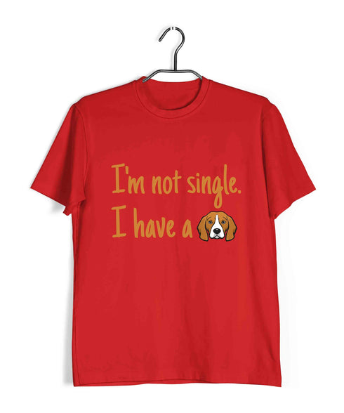 Dogs I'M NOT SINGLE. I HAVE A DOG Aaramkhor Specials Casual Graphic Printed T-Shirt for Men