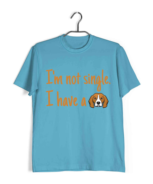 Dogs I'M NOT SINGLE. I HAVE A DOG Aaramkhor Specials Casual Graphic Printed T-Shirt for Men