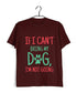 Dogs IF I CAN'T BRING MY DOG, I'M NOT GOING Aaramkhor Specials Casual Graphic Printed T-Shirt for Men