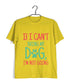 Aaramkhor Specials Dogs IF I CAN'T BRING MY DOG, I'M NOT GOING Custom Printed Graphic Design T-Shirt for Women