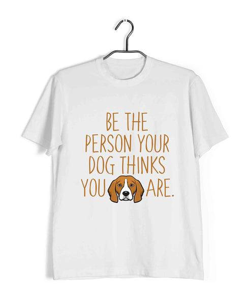Aaramkhor Specials Dogs BE THE PERSON YOUR DOG THINKS YOU ARE Custom Printed Graphic Design T-Shirt for Women
