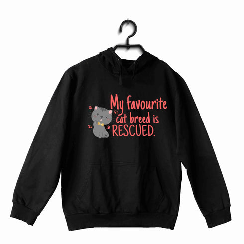 Aaramkhor Specials Cats MY FAVOURITE CAT BREED IS RESCUED UNISEX HOODIE Sweatshirts