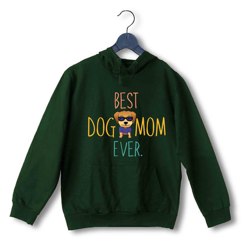 Aaramkhor Specials Dogs BEST DOG MOM EVER UNISEX HOODIE Sweatshirts