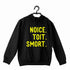 3 TV Series Noice. Toit. Smort. UNISEX HOODIE Sweatshirts