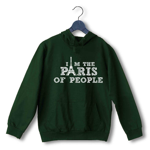 4 TV Series I am the Paris of People UNISEX HOODIE Sweatshirts