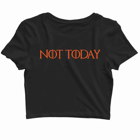 2 TV Series NOT TODAY Custom Printed Graphic Design Crop Top T-Shirt for Women