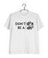 Mathematics Don't Be a Jerk Nerd Wordplay Casual Graphic Printed T-Shirt for Men