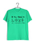 Mathematics All you need is Love Nerd Wordplay Casual Graphic Printed T-Shirt for Men