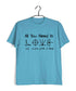 Mathematics All you need is Love Nerd Wordplay Casual Graphic Printed T-Shirt for Men