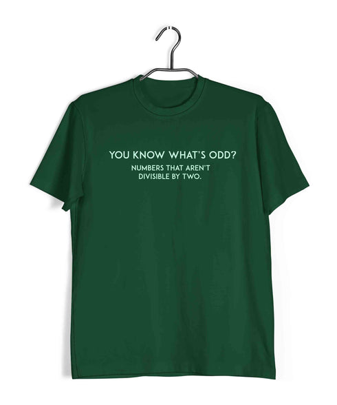 Mathematics You Know What's Odd? Nerd Wordplay Casual Graphic Printed T-Shirt for Men