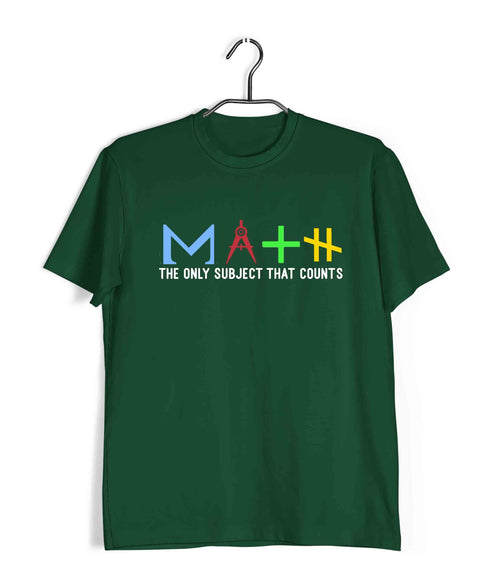 Mathematics Math is the Only Subject That Counts Nerd Wordplay Casual Graphic Printed T-Shirt for Men