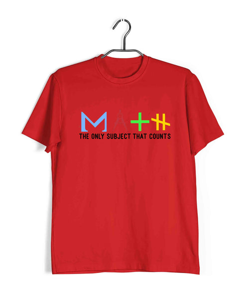 Mathematics Math is the Only Subject That Counts Nerd Wordplay Casual Graphic Printed T-Shirt for Men