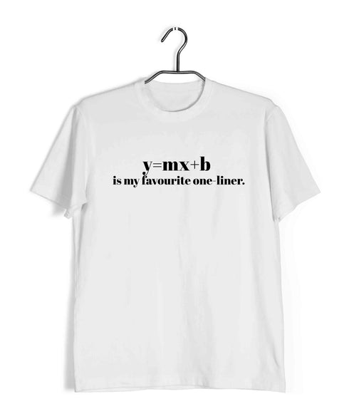 Mathematics My favourite one-liner Nerd Wordplay Casual Graphic Printed T-Shirt for Men