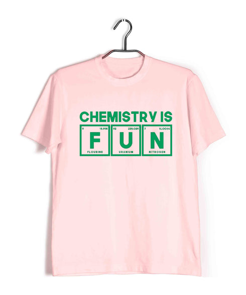 Chemistry Chemistry is FUN Nerd Science Casual Graphic Printed T-Shirt for Men