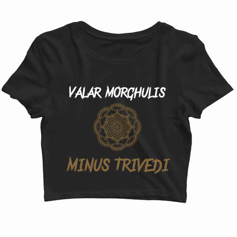 3 TV Series Valar Trivedi Custom Printed Graphic Design Crop Top T-Shirt for Women