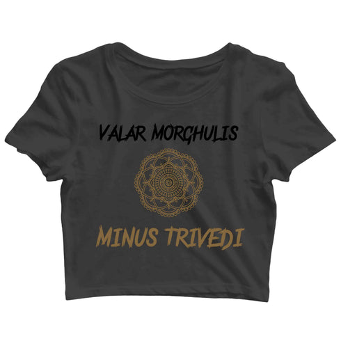3 TV Series Valar Trivedi Custom Printed Graphic Design Crop Top T-Shirt for Women