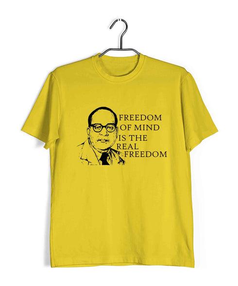 Ambedkar Freedom of mind is the Real Freedom Politics Freedom Casual Graphic Printed T-Shirt for Men