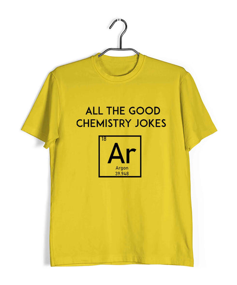 Chemistry Puns All the Good Chemistry Jokes Are Gone Nerd Science Casual Graphic Printed T-Shirt for Men