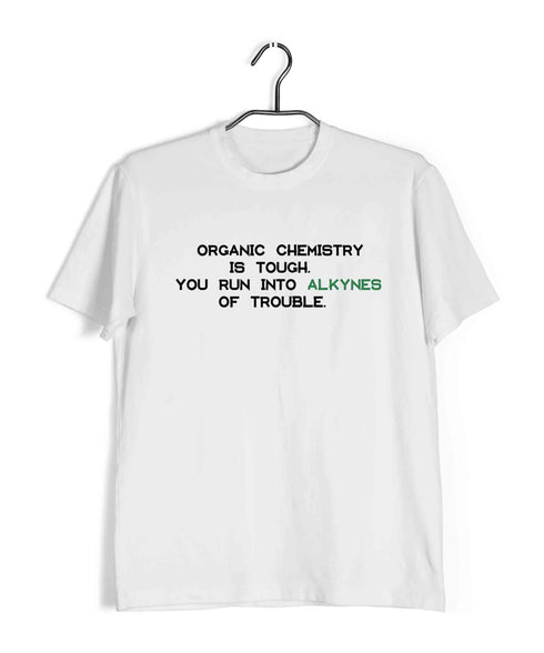 Chemistry Puns Organic Chemistry is Alkynes of Trouble Nerd Science Casual Graphic Printed T-Shirt for Men