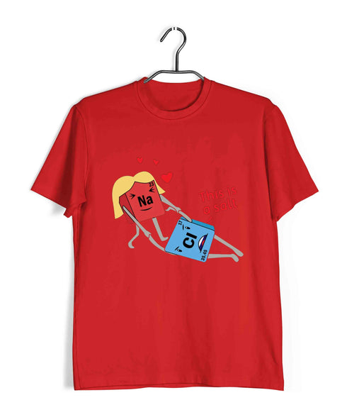 Chemistry Puns Sodium Chloride Assault Nerd Science Casual Graphic Printed T-Shirt for Men